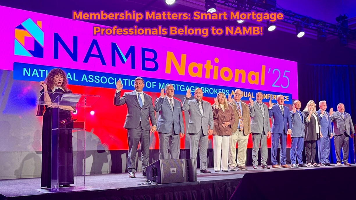 Membership Matters Smart Mortgage Professionals Belong to NAMB